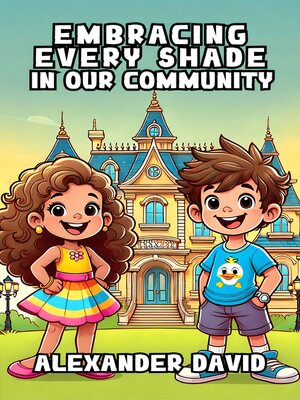 cover image of Embracing Every Shade in Our Community